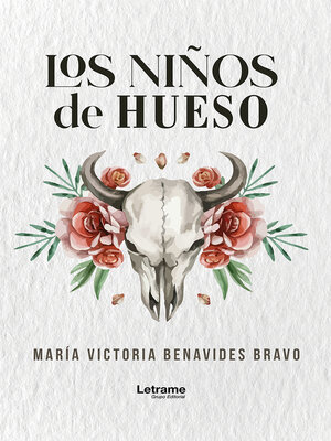 cover image of Los niños de hueso